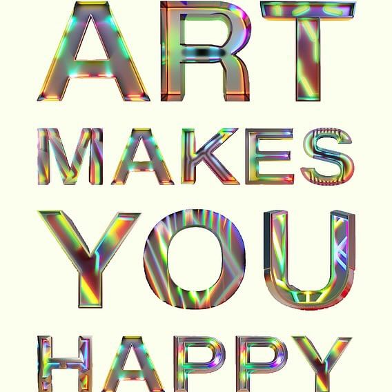 Photo by Farba Design on May 07, 2024. May be pop art of poster and text that says 'ART MAKES YOU HAPPY'.